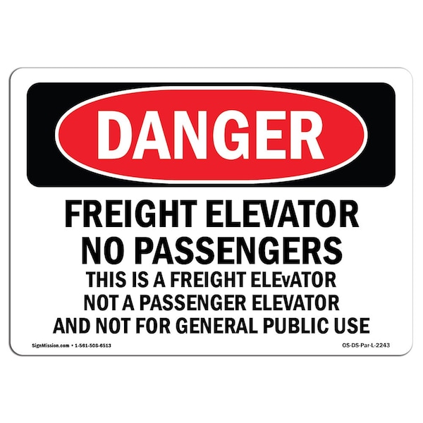 Safety Sign, OSHA Danger, 18" Height, Aluminum, Freight Elevator No Passengers This Is A, Landscape